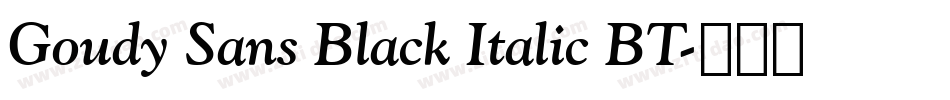 Goudy Sans Black Italic BT字体转换